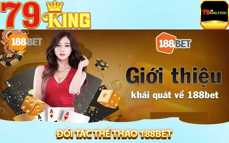 Đối tác 188bet tại 79king